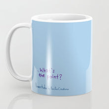Load image into Gallery viewer, &quot;What&#39;s the Point?&quot; Flowerkid - Ceramic Mug