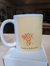 Load image into Gallery viewer, &quot;Bask In It&quot; Flowerkid - Ceramic Mug