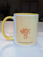 Load image into Gallery viewer, &quot;Bask In It&quot; Flowerkid - Ceramic Mug