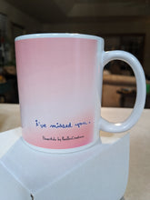 Load image into Gallery viewer, &quot;I&#39;ve Missed You&quot; Flowerkid - Ceramic Mug