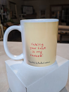 "Licking Your Face Is My Reward!" Flowerkid - Ceramic Mug