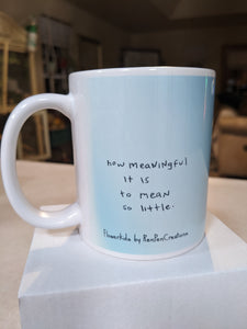 "Meaningful" Flowerkid - Ceramic Mug