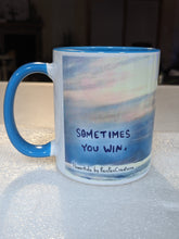 Load image into Gallery viewer, &quot;Sometimes You Win&quot; Flowerkid - Ceramic Mug