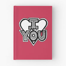 Load image into Gallery viewer, &quot;I Am You&quot; Hardcover Journal
