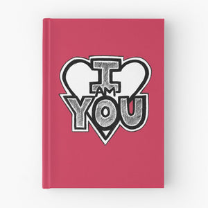 "I Am You" Hardcover Journal