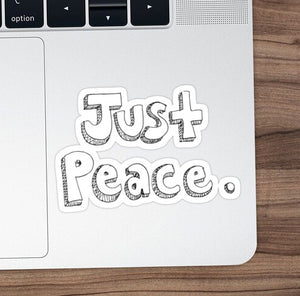 "Just Peace" Vinyl Sticker