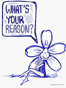 "What's Your Reason?" Flowerkid Vinyl Sticker