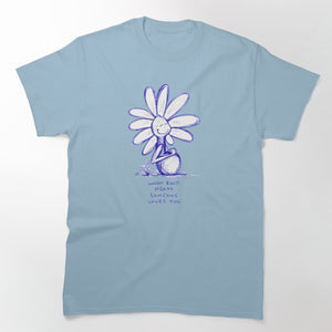 "Warm Food Means Someone Loves You" Flowerkid - T-Shirt