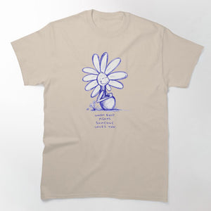 "Warm Food Means Someone Loves You" Flowerkid - T-Shirt